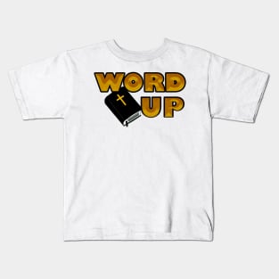 Word Up Kids T-Shirt